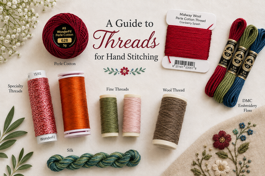 A Guide to Threads for Stitching & Punch Needle: Materials, Sizes & Tips