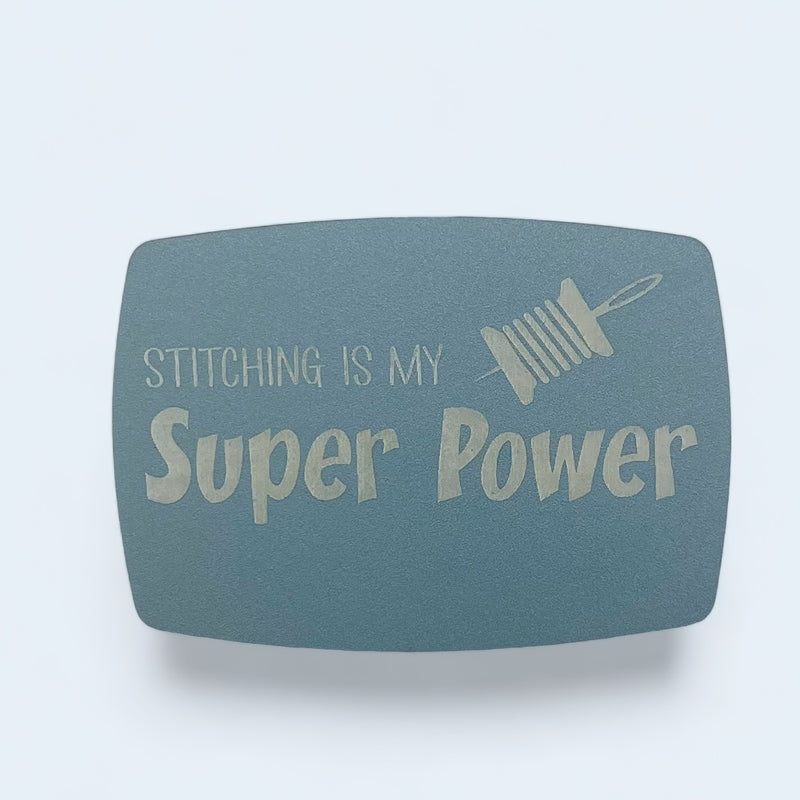 Load image into Gallery viewer, Magnetic Keeper Stitching is my Super Power
