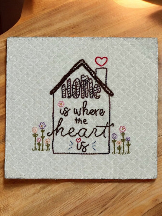 Home is Where the Heart Is Embroidery