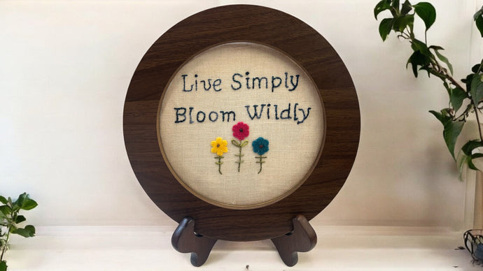 Live Simply Bloom Wildly
