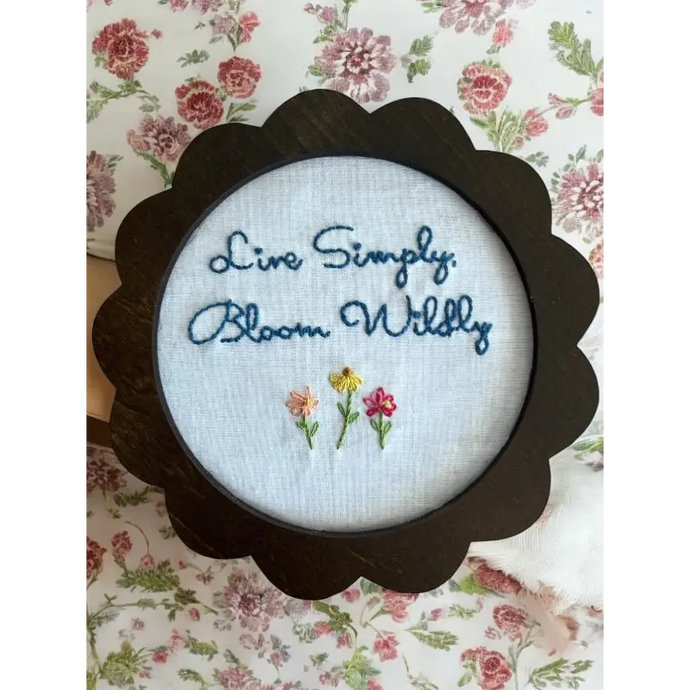 Live Simply Bloom Wildly - Kit with Pattern