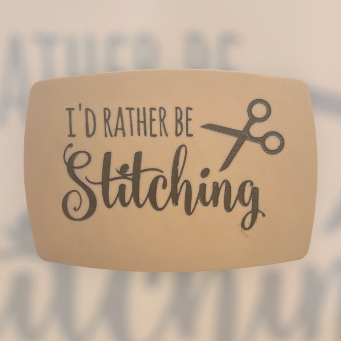 Magnetic Keeper-I’d Rather Be Stitching - Light Pink