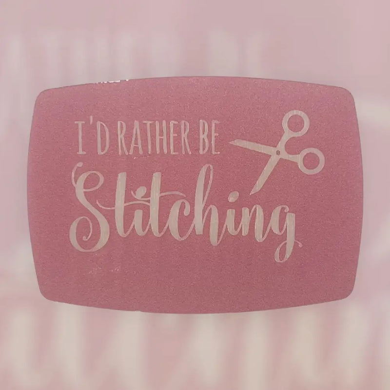Load image into Gallery viewer, Magnetic Keeper-I’d Rather Be Stitching - Rose

