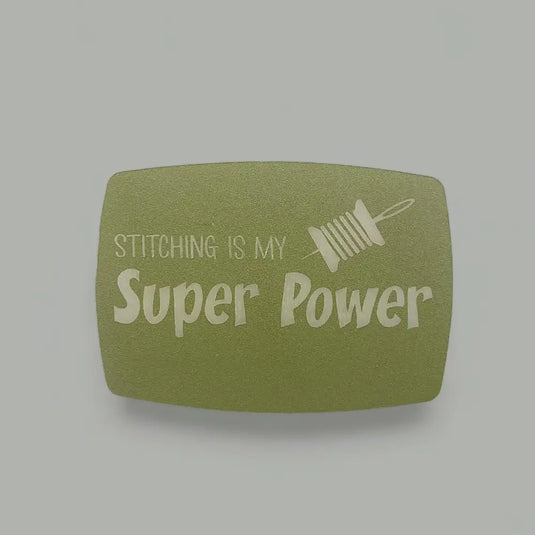 Magnetic Keeper Stitching is my Super Power - Fern